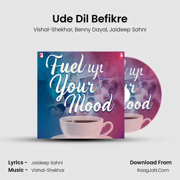 Ude Dil Befikre Song mp3 | Vishal-Shekhar