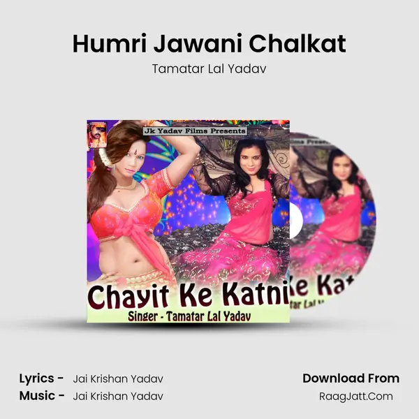 Humri Jawani Chalkat mp3 song