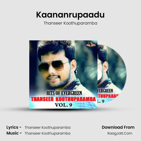 Kaananrupaadu Song mp3 | Thanseer Koothuparamba