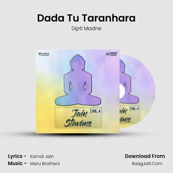 Dada Tu Taranhara Song mp3 | Dipti Madne