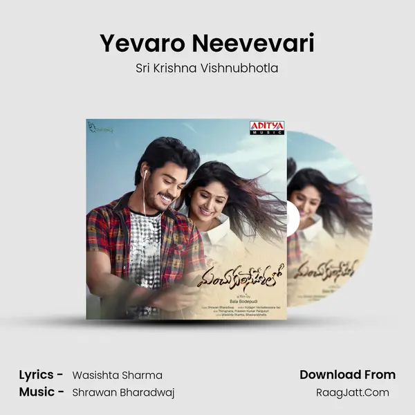 Yevaro Neevevari mp3 song