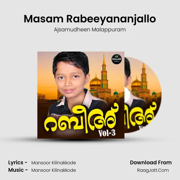 Masam Rabeeyananjallo Song mp3 | Ajsamudheen Malappuram