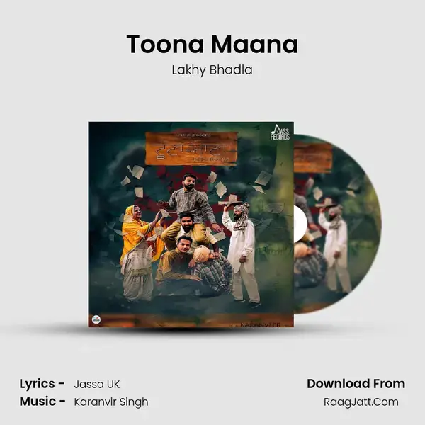 Toona Maana - Lakhy Bhadla