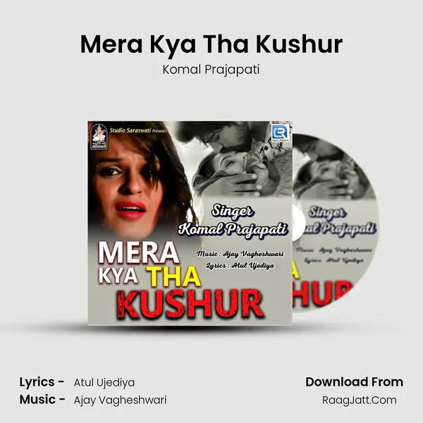 Mera Kya Tha Kushur Song mp3 | Komal Prajapati