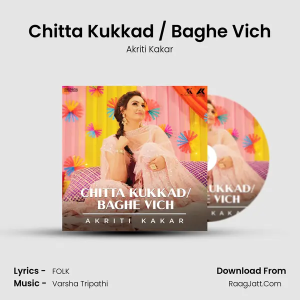 Chitta Kukkad / Baghe Vich mp3 song