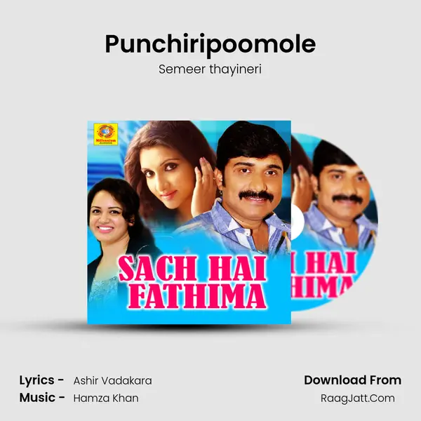 Punchiripoomole Song mp3 | Semeer thayineri