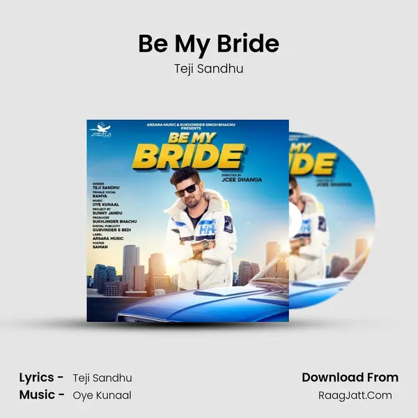 Be My Bride mp3 song