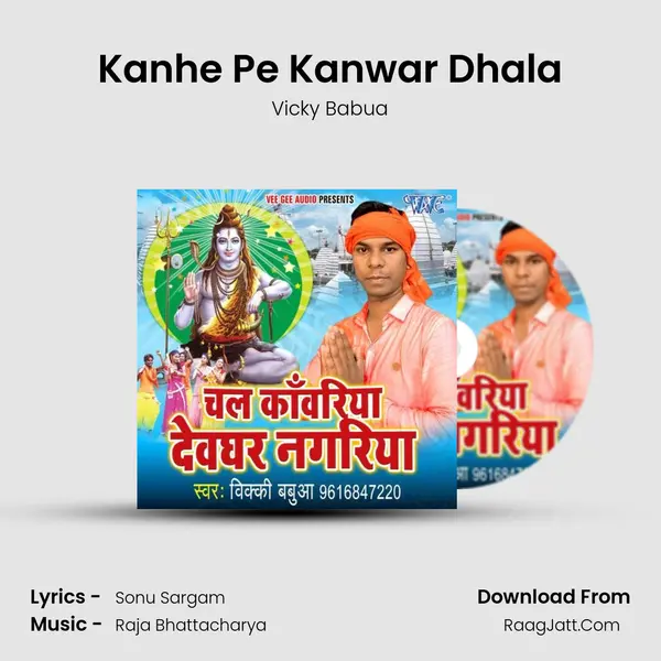 Kanhe Pe Kanwar Dhala Song mp3 | Vicky Babua