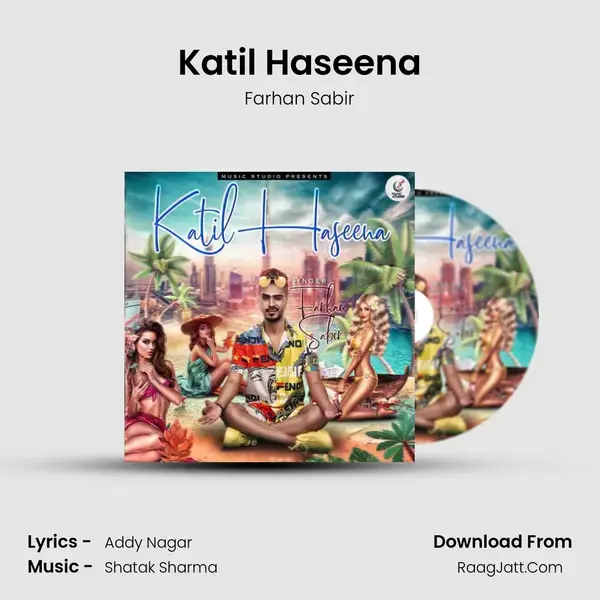 Katil Haseena Song mp3 | Farhan Sabir