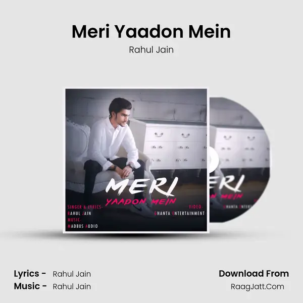 Meri Yaadon Mein Song mp3 | Rahul Jain