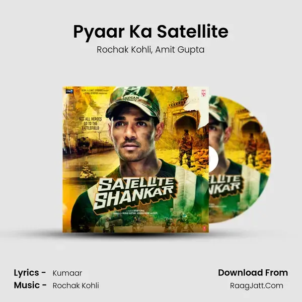 Pyaar Ka Satellite Song mp3 | Rochak Kohli