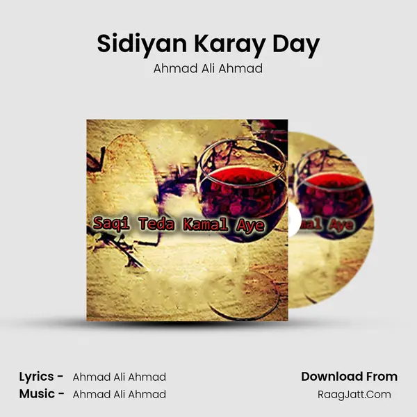 Sidiyan Karay Day Song mp3 | Ahmad Ali Ahmad