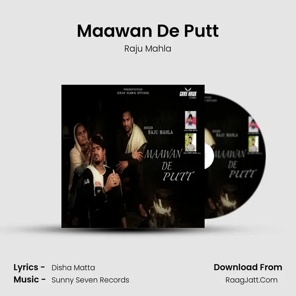 Maawan De Putt Song mp3 | Raju Mahla