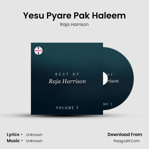 Yesu Pyare Pak Haleem Song mp3 | Raja Harrison