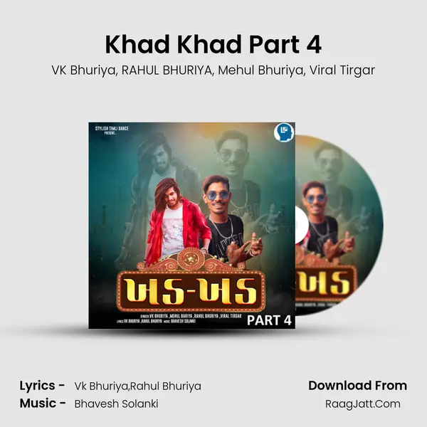 Khad Khad Part 4 Song mp3 | VK Bhuriya