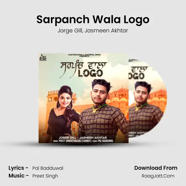 Sarpanch Wala Logo Song mp3 | Jorge Gill