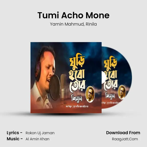 Tumi Acho Mone mp3 song