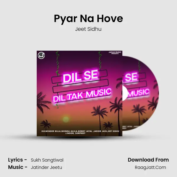 Pyar Na Hove mp3 song