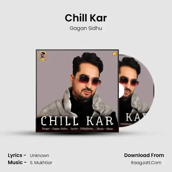 Chill Kar mp3 song