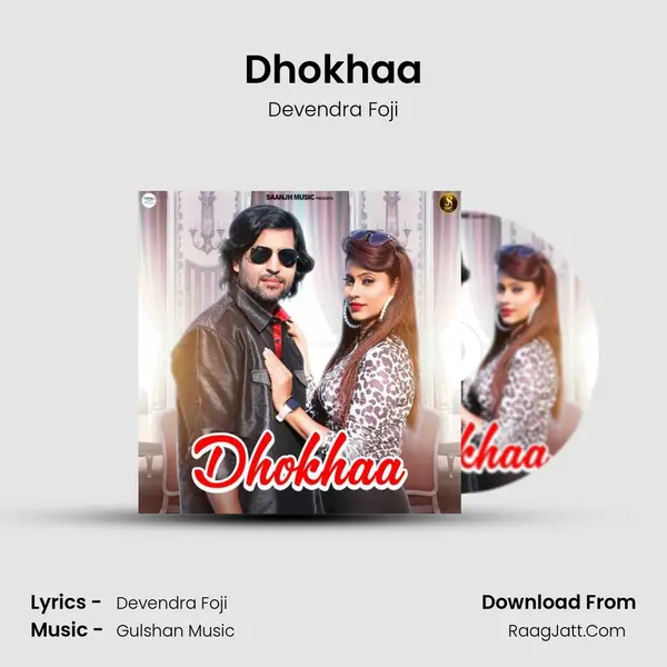 Dhokhaa mp3 song