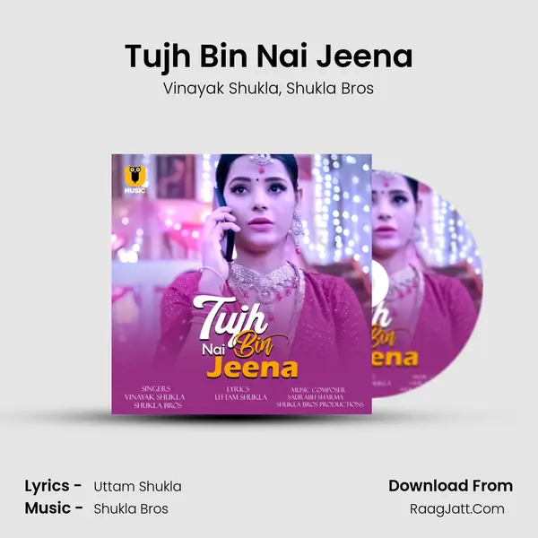 Tujh Bin Nai Jeena mp3 song