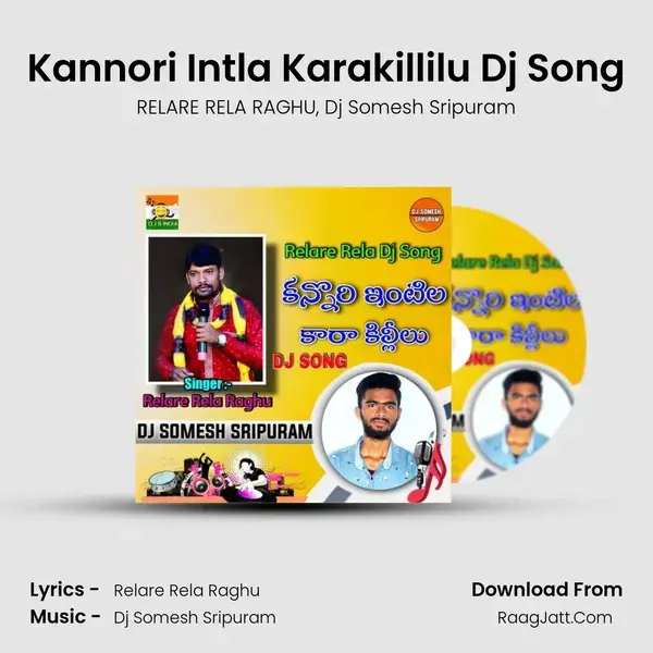 Kannori Intla Karakillilu Dj Song mp3 song