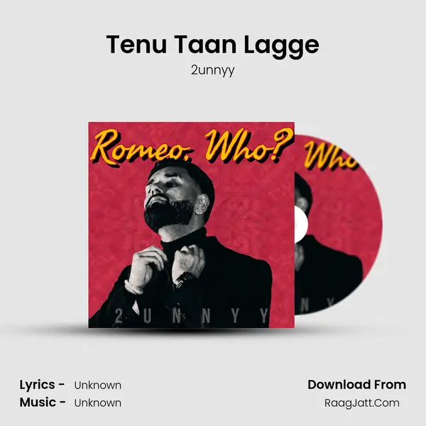 Tenu Taan Lagge Song mp3 | 2unnyy