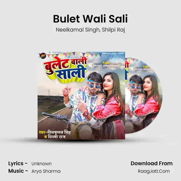 Bulet Wali Sali - Neelkamal Singh