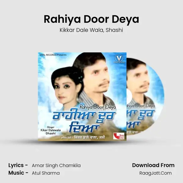 Rahiya Door Deya mp3 song