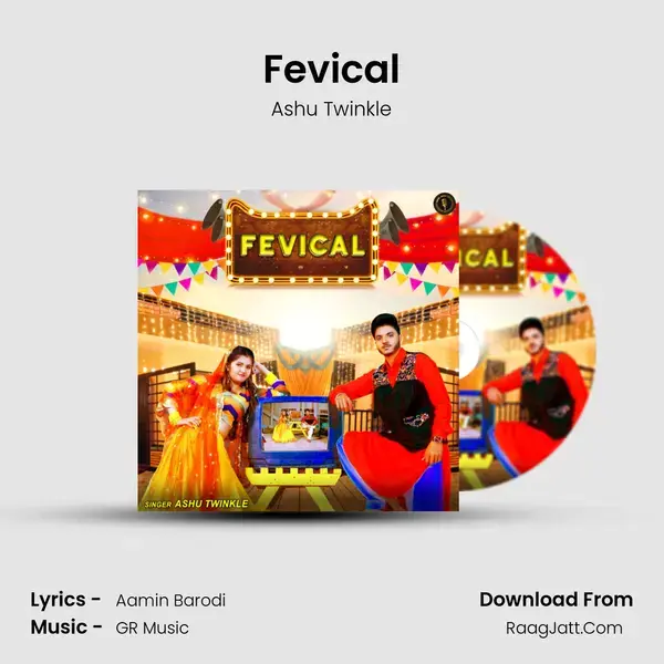 Fevical Song mp3 | Ashu Twinkle