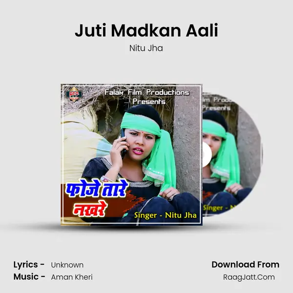 Juti Madkan Aali mp3 song