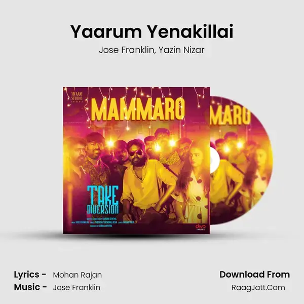 Yaarum Yenakillai mp3 song