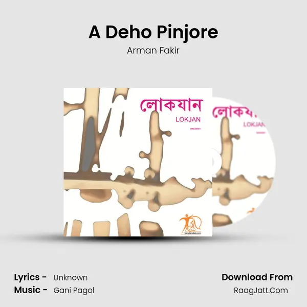 A Deho Pinjore Song mp3 | Arman Fakir