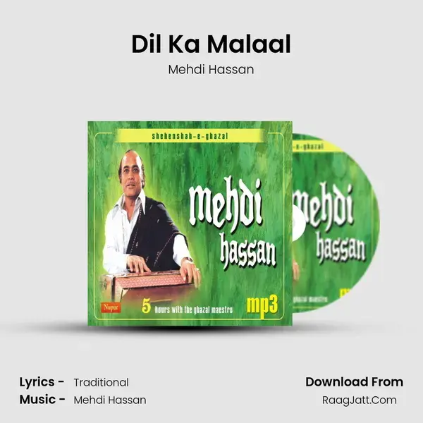 Dil Ka Malaal Song mp3 | Mehdi Hassan