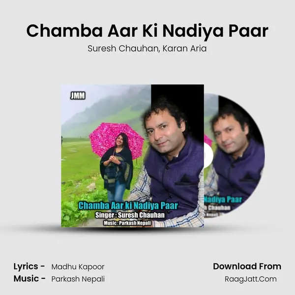 Chamba Aar Ki Nadiya Paar mp3 song