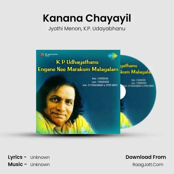 Kanana Chayayil Song mp3 | Jyothi Menon