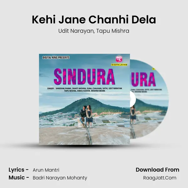 Kehi Jane Chanhi Dela Song mp3 | Udit Narayan