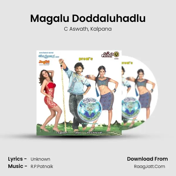 Magalu Doddaluhadlu Song mp3 | C Aswath