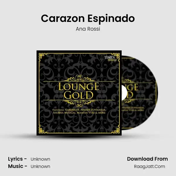 Carazon Espinado Song mp3 | Ana Rossi