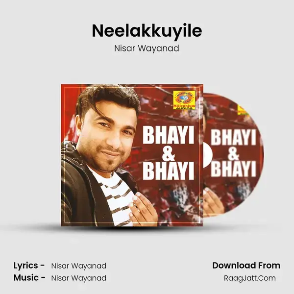 Neelakkuyile mp3 song