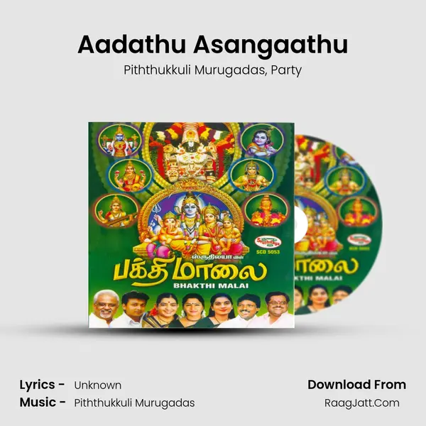 Aadathu Asangaathu Song mp3 | Piththukkuli Murugadas