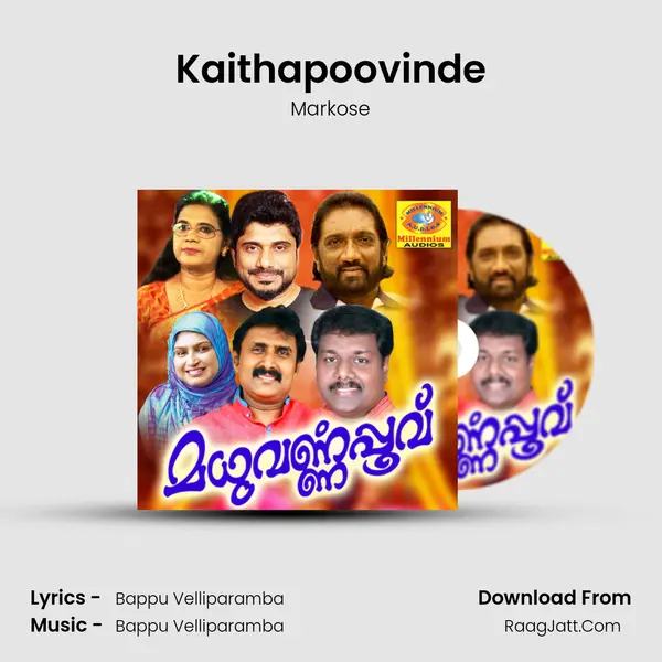 Kaithapoovinde Song mp3 | Markose