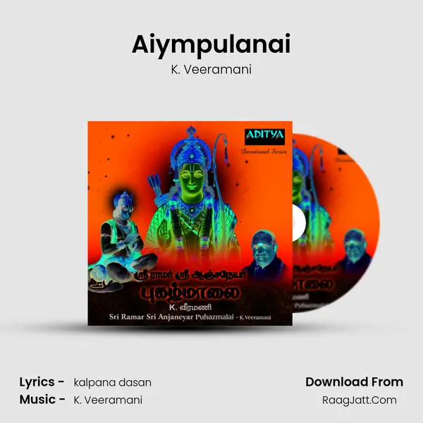 Aiympulanai Song mp3 | K. Veeramani