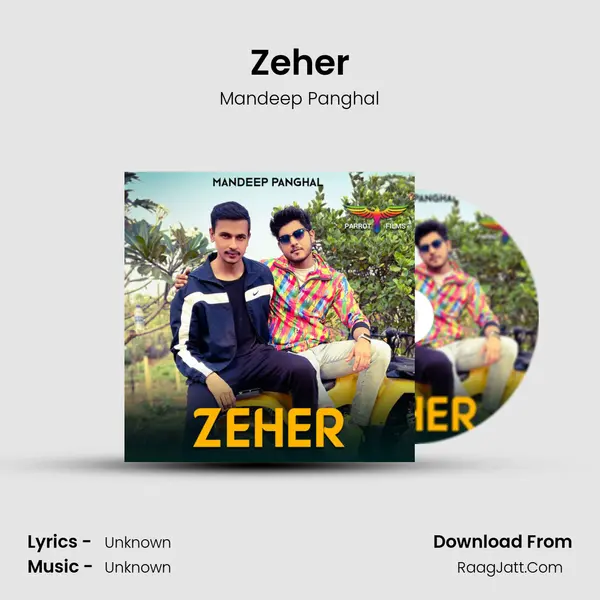 Zeher Song mp3 | Mandeep Panghal