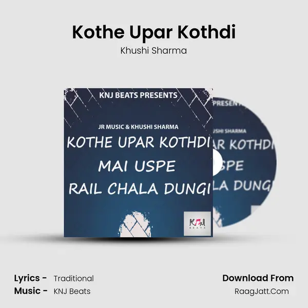 Kothe Upar Kothdi Song mp3 | Khushi Sharma