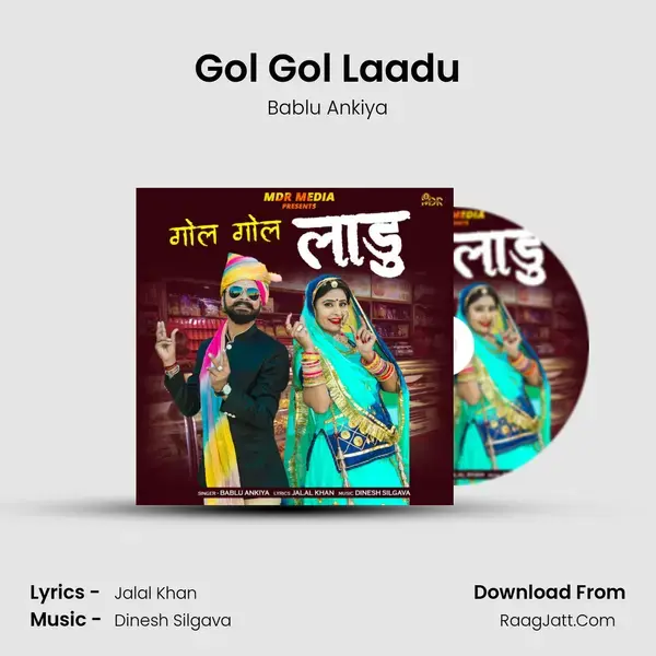 Gol Gol Laadu - Bablu Ankiya