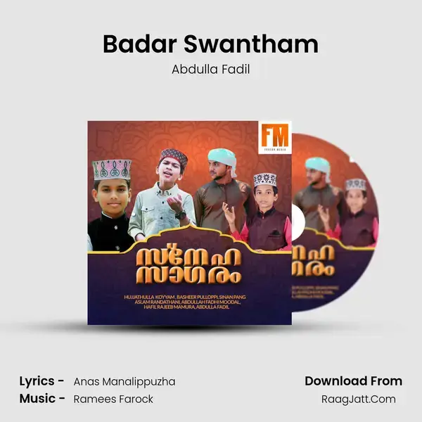 Badar Swantham mp3 song