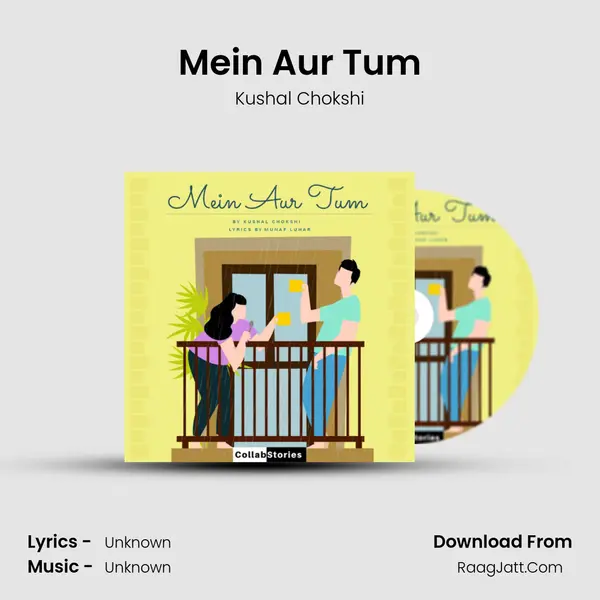 Mein Aur Tum mp3 song