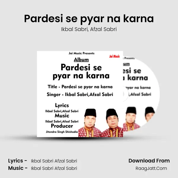 Pardesi se pyar na karna mp3 song