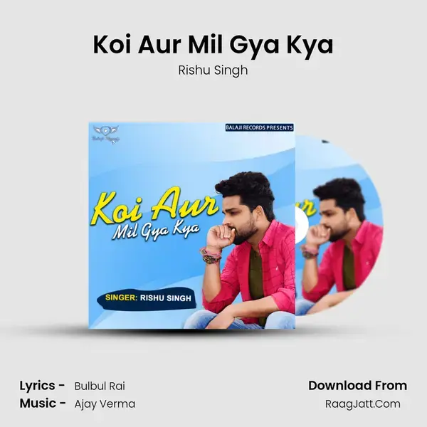 Koi Aur Mil Gya Kya mp3 song